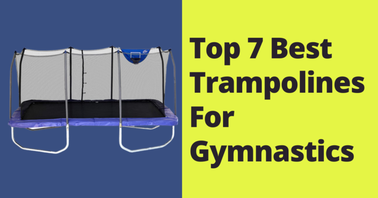 Top 7 Best Trampolines for Gymnastics