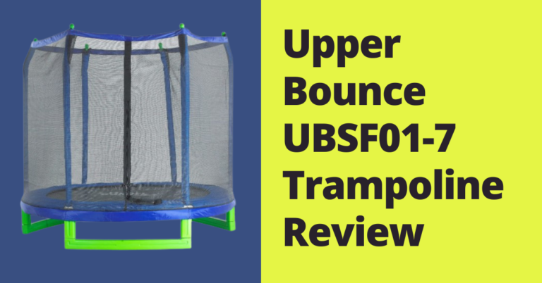 Upper Bounce UBSF01-7 Trampoline Review