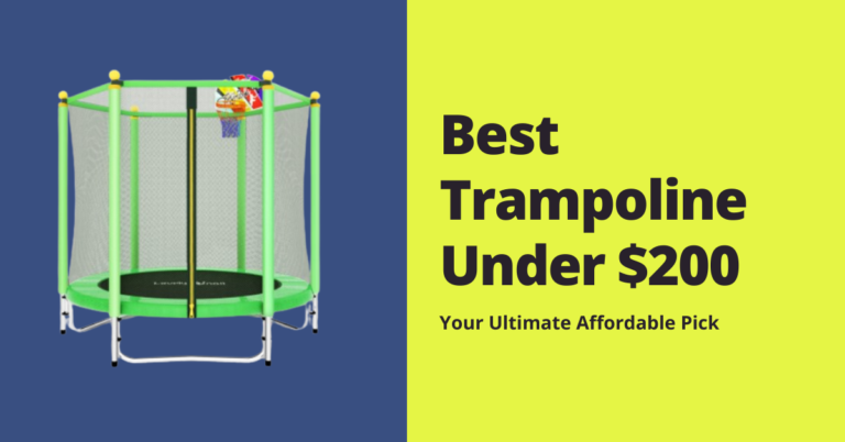 Best Trampolines under $200 Your Ultimate Affordable Pick