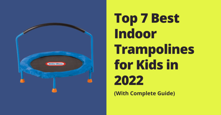 Top 7 Best Indoor Trampolines for Kids in 2023