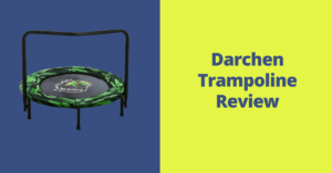 Darchen Trampoline Review