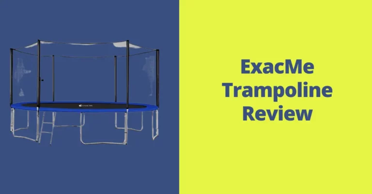 ExacMe Trampoline Review: Excellent Buyer Guide Review